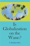 Is Globalization on the Wane?,938000916X,9789380009162