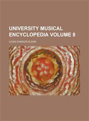 University Musical Encyclopedia (Volume 10),1152094777,9781152094772