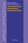 Mathematical Modelling of Biosystems 1st Edition,3540767835,9783540767831