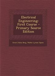 Electrical Engineering First Course - Primary Source Edition,1289546088,9781289546083