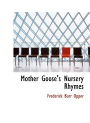 Mother Goose's Nursery Rhymes,1113835370,9781113835376