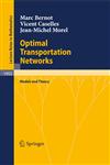 Optimal Transportation Networks Models and Theory,3540693149,9783540693147
