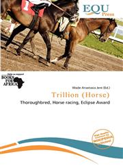 Trillion (Horse),6201135642,9786201135642