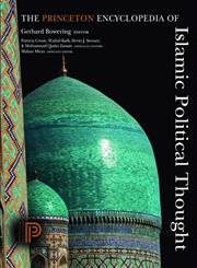 The Princeton Encyclopedia of Islamic Political Thought,0691134847,9780691134840