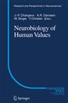 Neurobiology of Human Values,3540262539,9783540262534