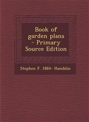 Book of garden plans  - Primary Source Edition,129559093X,9781295590933
