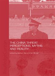 China Threat Perceptions Myths,0415347106,9780415347105