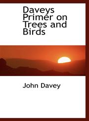 Daveys Primer on Trees and Birds,1113677783,9781113677785
