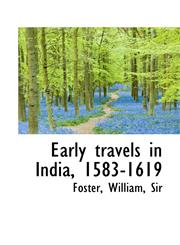 Early Travels in India, 1583-1619,1113195118,9781113195111