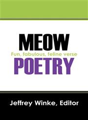 Meow Poetry Fun, fabulous, feline verse,1432747924,9781432747923