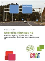 Nebraska Highway 45,6139216591,9786139216598
