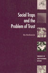 Social Traps and the Problem of Trust,0521612829,9780521612821