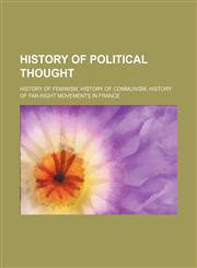 History of political thought History of feminism, History of communism, History of far-right movements in France,1234595613,9781234595616