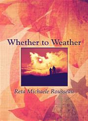Whether to Weather,1605633127,9781605633121