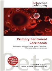 Primary Peritoneal Carcinoma,613328305X,9786133283053