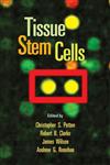 Tissue Stem Cells 1st Edition,0824728998,9780824728991