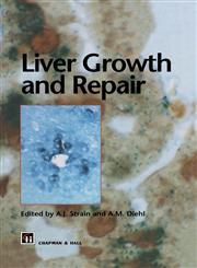 Liver Growth and Repair,0412712601,9780412712609