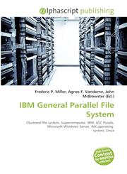IBM General Parallel File System,613080251X,9786130802516
