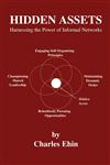 Hidden Assets Harnessing the Power of Informal Networks,1402080816,9781402080814