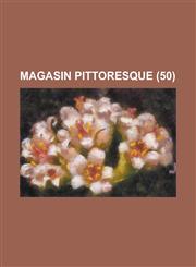 Magasin Pittoresque (50 ),1234867818,9781234867812