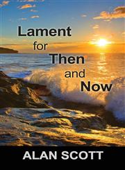 Lament for Then and Now,1630044822,9781630044824