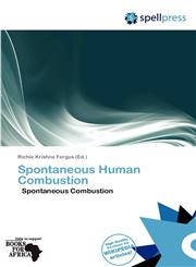 Spontaneous Human Combustion,6138693485,9786138693482