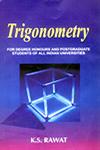 Trigonometry For Degree Honours and Postgraduate Students of All India Universities 1st Edition,8176255912,9788176255912