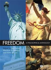Freedom A Philosophical Anthology,1405145048,9781405145046