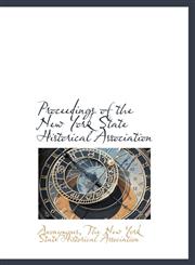 Proceedings of the New York State Historical Association,114029301X,9781140293019