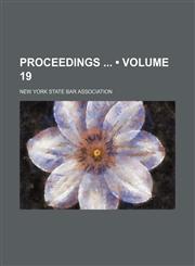 Proceedings (Volume 19),1154405125,9781154405125