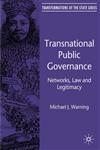 Transnational Public Governance Networks, Law and Legitimacy,0230228879,9780230228870