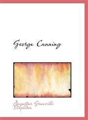 George Canning,1116105721,9781116105728