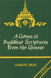 A Catena of Buddhist Scriptures from the Chinese 2nd Edition,8170301831,9788170301837