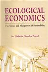 Ecological Economics The Science and Management of Sustainability,938061506X,9789380615066