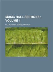 Music Hall Sermons (Volume 1),1154343286,9781154343281