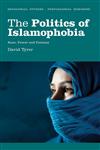 The Politics Of Islamophobia Race, Power And Fantasy,0745331319,9780745331317