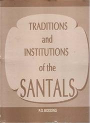 Traditions and Institutions of the Santals,8121206723,9788121206723