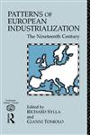 Patterns of European Industrialization: The Nineteenth Century (New Routledge Library of Economics),0415081564,9780415081566