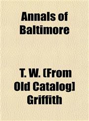 Annals of Baltimore,1153278898,9781153278898