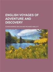 English voyages of adventure and discovery,123006575X,9781230065755