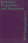 Induction, Probability and Skepticism Epistemological and Methodological Implications of Induction and Probability 1st Indian Edition,8170303443,9788170303442