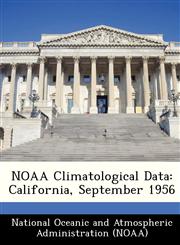 NOAA Climatological Data California, September 1956,1249269849,9781249269847