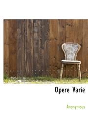 Opere Varie,1116125269,9781116125269