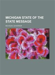 Michigan state of the State message,1150831405,9781150831409