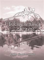 Wandering Acres,1424116546,9781424116546
