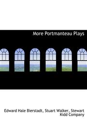 More Portmanteau Plays,114029444X,9781140294443