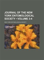 Journal of the New York Entomological Society (Volume 3-4),1154279049,9781154279047