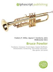 Bruce Fowler,6135635476,9786135635478