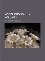 Model English (Volume 1),1154215180,9781154215182