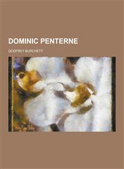 Dominic Penterne,1230455515,9781230455518